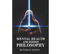 Mental Health and Jediism Philosophy