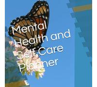 Mental Health and Self Care Planner