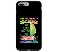 Mental Health Awareness Dont Judge What You Don't Understand Carcasa para iPhone 7 Plus/8 Plus