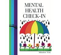 Mental Health Check -In: Daily Journal of how you're feeling