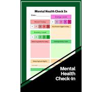 Mental Health Check-In Journal: Daily Mood, Anxiety, and Wellness Tracker | 90 Days of Self-Care, Reflection & Mindfulness