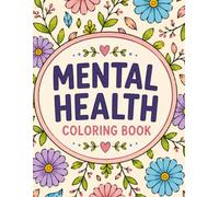 Mental Health Coloring Book