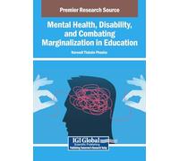 Mental Health, Disability, and Combating Marginalization in Education