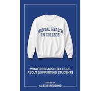 Mental Health in College: What Research Tells Us About Supporting Students
