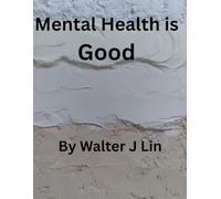 Mental Health is Good