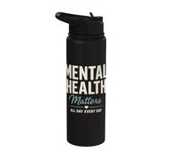 Mental Health Matters All Day Every Day Inspirational Stainless Steel Insulated Water Bottle