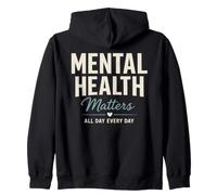 Mental Health Matters All Day Every Day Inspirational Sudadera con Capucha