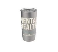 Mental Health Matters All Day Every Day Inspirational Vaso térmico de acero inoxidable de doble pared