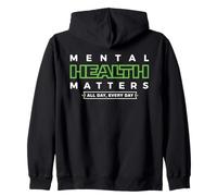 Mental Health Matters MENTAL HEALTH MATTERS ALL DAY EVERY Sudadera con Capucha