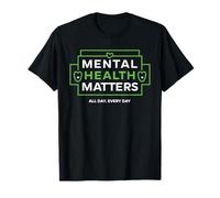 Mental Health Matters MENTAL HEALTH MATTERS EVERY DAY Apoyo Camiseta