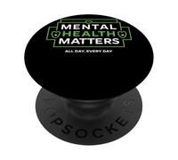 Mental Health Matters MENTAL HEALTH MATTERS EVERY DAY Apoyo PopSockets PopGrip Adhesivo