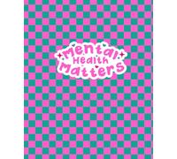 Mental Health Matters Notebook - Pink & Green | Inspirational Composition Notebook for Journaling, Self-Care, and Mindfulness (7.5x9.25): Lined ... and Daily Notes - Motivational Cover Design