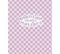 Mental Health Matters Notebook - Purple | Inspirational Composition Notebook for Journaling, Self-Care, and Mindfulness (7.5x9.25): Lined Journal for ... and Daily Notes - Motivational Cover Design