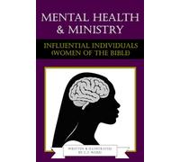 Mental Health & Ministry: Influential Individuals (Women of the Bible)