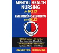 Mental Health Nursing for NCLEX: Enfermería de Salud Mental para NCLEX (Exam-Ready Notes for nursing b.sc nursing gnm anm m.sc nursing)