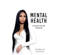 Mental Health The Battle No One Speaks On