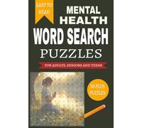 Mental Health Word Search Puzzle: Word Searches with Easy to Read Print about Mental Health and Other Related Items | 6x9 inches, 110 pages | 50+ ... Gifts for Vacations, Holidays and Free Times