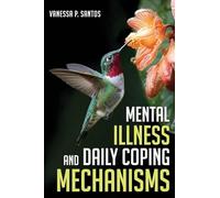 Mental Illness and Daily Coping Mechanisms