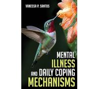 Mental Illness and Daily Coping Mechanisms