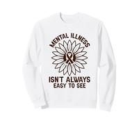Mental Illness Isn'T Always Easy To See Health Salud Mental Sudadera