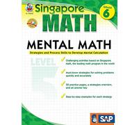 [(Mental Math, Grade 6 : Strategies and Process Skills to Develop Mental Calculation)] [Compiled by Singapore Asian Publications] published on (January, 2011)