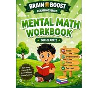 MENTAL MATH WORKBOOK FOR GRADE 2 (BRAIN BOOST LEARNING SERIES 3)