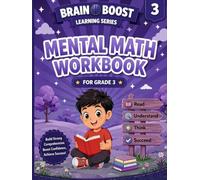 MENTAL MATH WORKBOOK FOR GRADE 3 (BRAIN BOOST LEARNING SERIES 3)