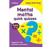 Mental Maths Quick Quizzes Ages 7-9: Ideal for home learning (Collins Easy Learning KS2)