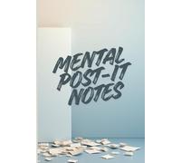 Mental Post-It Notes