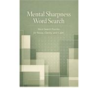 Mental Sharpness Word Search: Word Search Puzzles for Focus, Clarity, and Calm