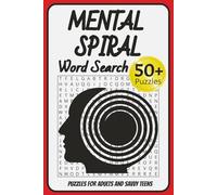 MENTAL SPIRAL: Darkly Funny Therapy Word Search for Emotionally Exhausted Adults (Darkly Funny Puzzle Series)