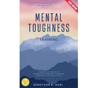Mental Toughness Training: (ebook)