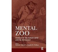 Mental Zoo: Animals in the Human Mind and its Pathology