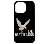 Mentalidad de Crecimiento Motivacional de Be Ruthless Funny Laser Goose Carcasa para iPhone 15 Pro MAX