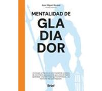 Mentalidad De Gladiador