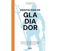 Mentalidad de gladiador (DIVULGACION)