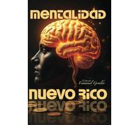 MENTALIDAD DE NUEVO RICO