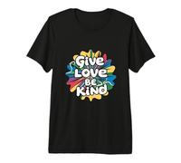 Mentalidad de positividad Diciendo Dar Amor sé Amable Camiseta Premium
