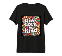 Mentalidad de positividad Diciendo Dar Amor sé Amable Camiseta Premium