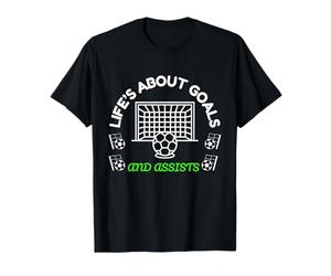 Mentalidad Fresca del fútbol La Vida es sobre goles y asistencias Camiseta