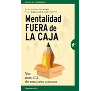 Mentalidad Fuera De La Caja: Ver Mas Alla De Nosotros Mismos