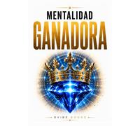 Mentalidad Ganadora: El Secreto de la Mente del Trader Rentable