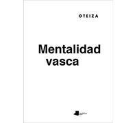 Mentalidad vasca (Jorge Oteiza)