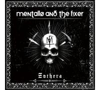 Mentallo & The Fixer Zothera (CD) Album