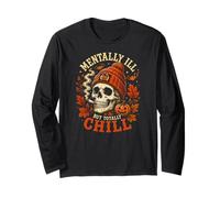 Mentally Ill But Totally Chill Calavera Otoño Halloween Manga Larga