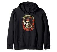 Mentally Ill But Totally Chill Calavera Otoño Halloween Sudadera con Capucha