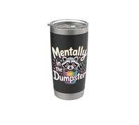Mentally In The Dumpster Burnout Mood Tired |- Vaso térmico de acero inoxidable de doble pared