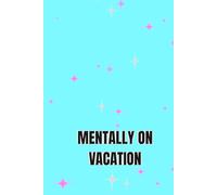 MENTALLY ON VACATION/ You Got This, Girl - Grid Notebook for School, Notes and Homework/ (6" x 9") in/ 120 pages: Cute 120-Page Graph Paper Notebook - Perfect for School, Collage, or Office