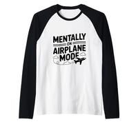 Mentalmente en Modo avión Chill Vibes Camiseta Manga Raglan