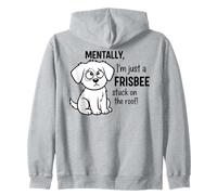 Mentalmente, Solo Soy un Frisbee Atrapado en el Techo Sudadera con Capucha